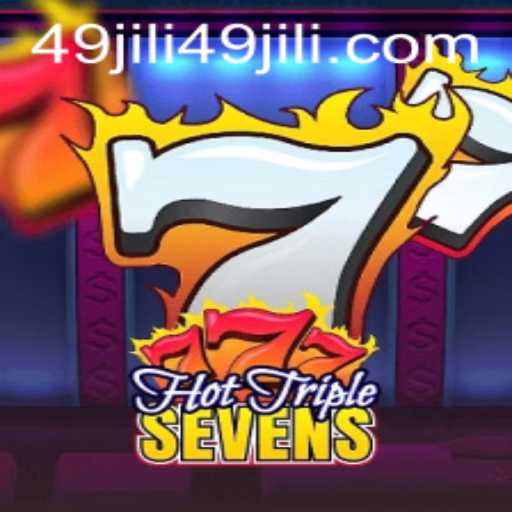 Unveiling HotTripleSevens: A Thrilling Slot Adventure Inspired by 49JILI